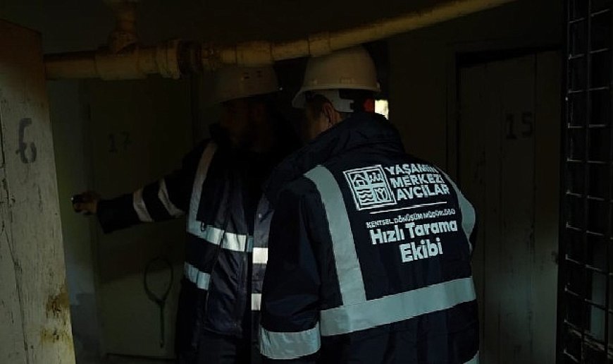 Avcılar Belediyesi’nden Deprem Sonrası Hızlı Tespit Çalışması
