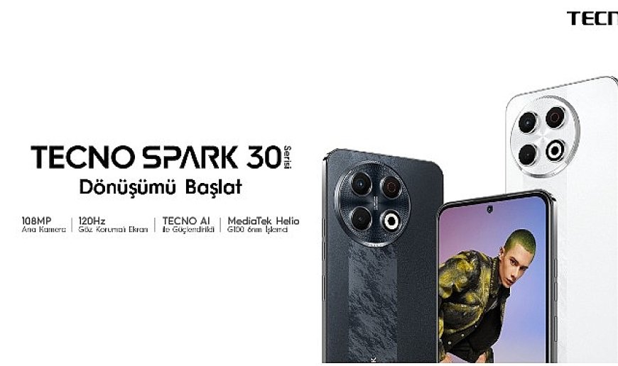 TECNO SPARK 30 serisi: Yapay zekâyı uygun fiyatlı telefonlara getiren teknoloji devrimi!
