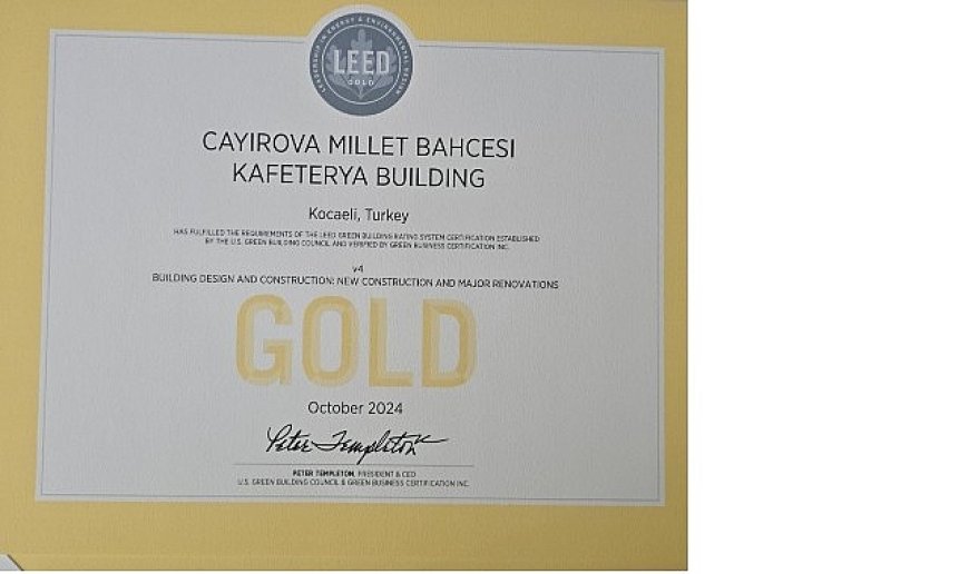 Büyükşehir, LEED Gold Sertifikasına layık görüldü
