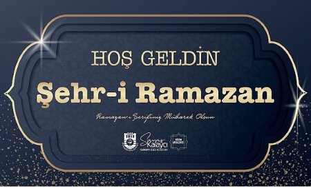Belediye Başkanı Savaş Kalaycı'nın Ramazan Ayı Mesajı