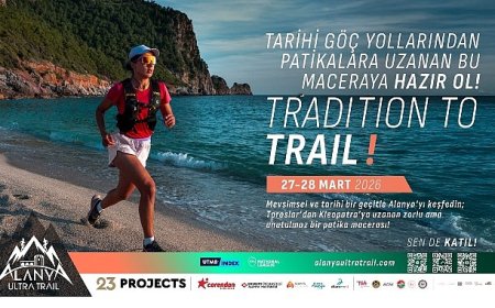 Alanya Ultra Trail Efsanesi Geri Döndü