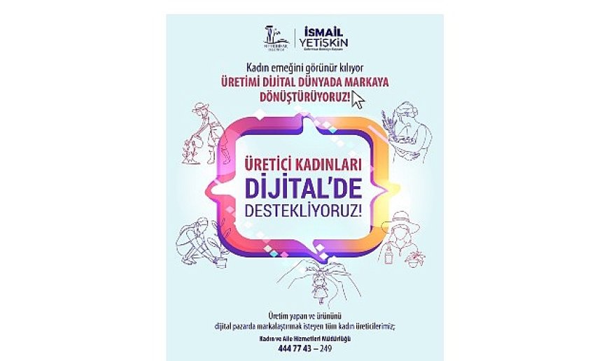 Seferihisar Belediyesi’nden kadın emeğine “Dijital Destek"