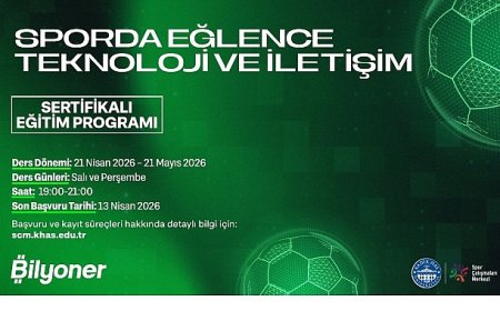 Sporda Eğlence, Teknoloji ve İletişim Sertifika Programı İkinci Kez Başlıyor