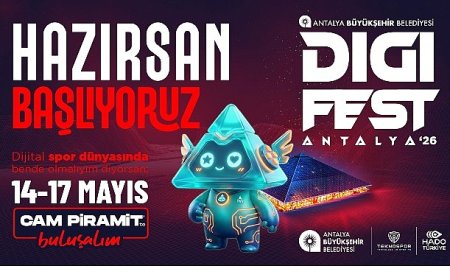 DIGIFEST Antalya 2026 başlıyor